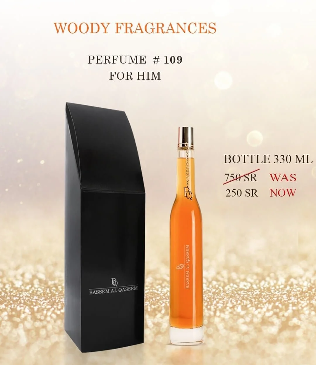 Perfume #109 Woody Fragrance for Him by Bassem Al Qassem 