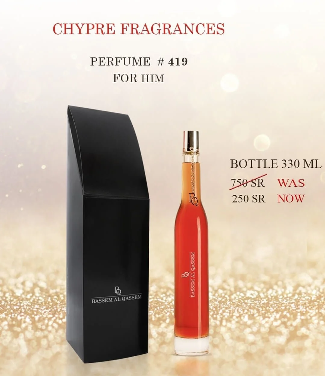 Perfume #419 Chypre Fragrance for Him by Bassem Al Qassem 