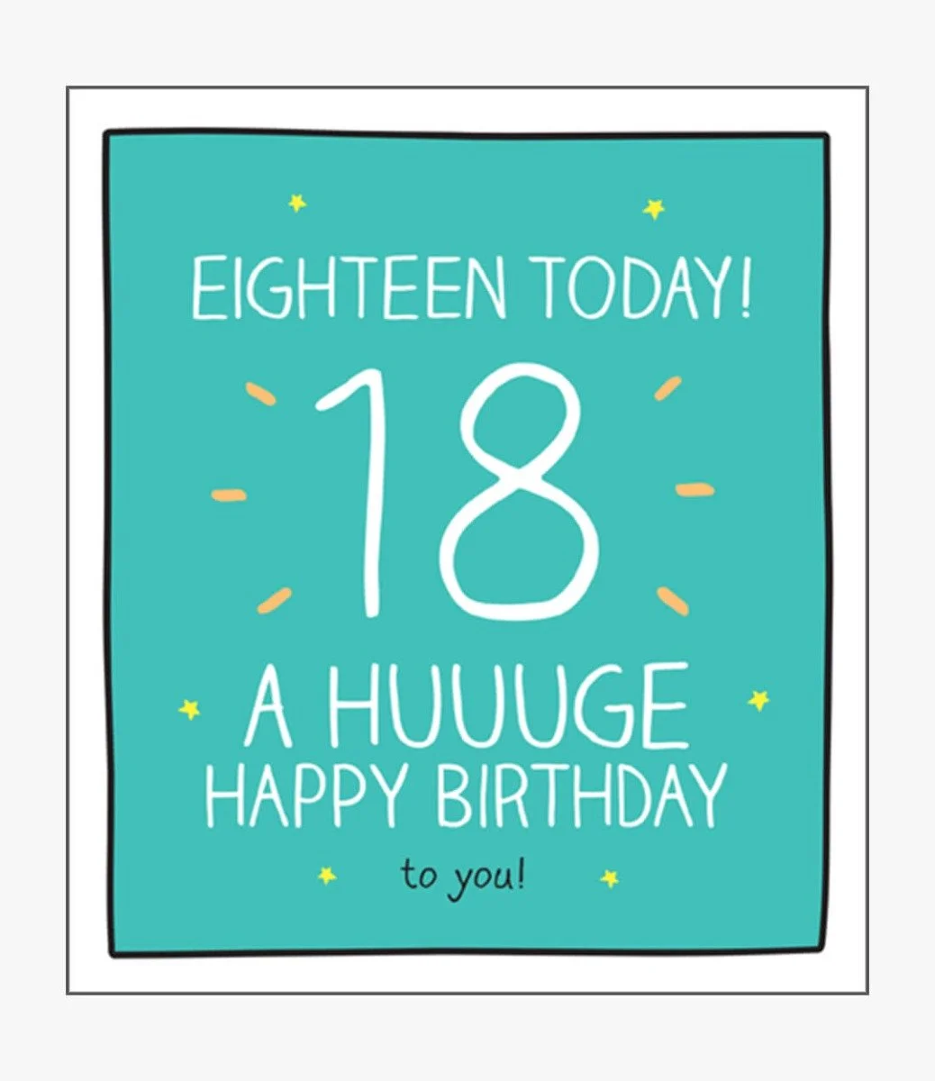 18 Huuuge Happy Birthday Greeting Card by Happy Jackson