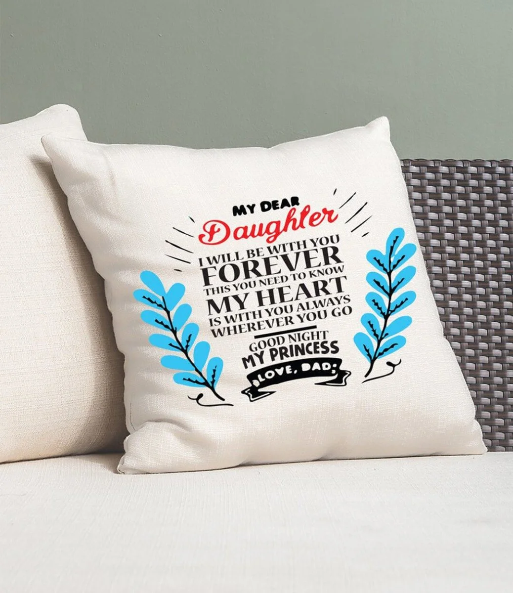 White My Dear Daughter Pillow
