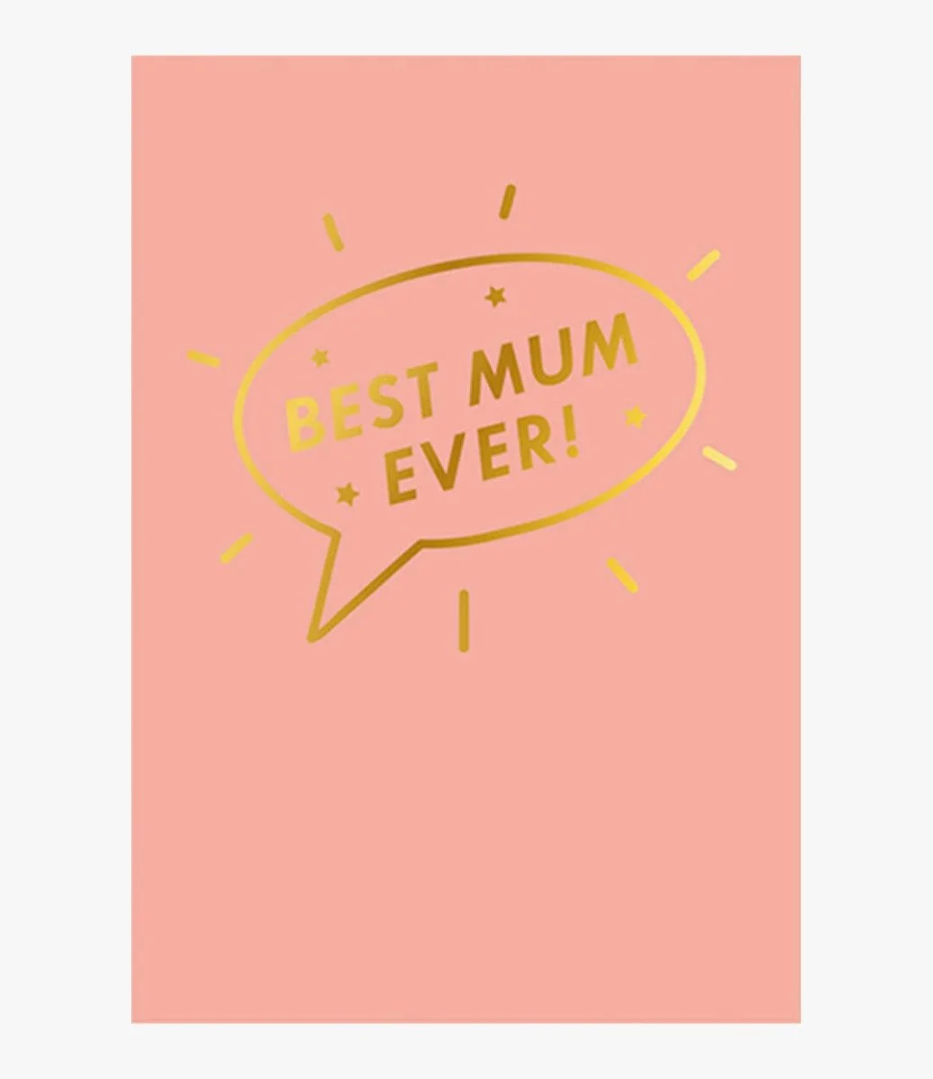 Best Mum Ever Speechbubble Greeting Card by Goodhands