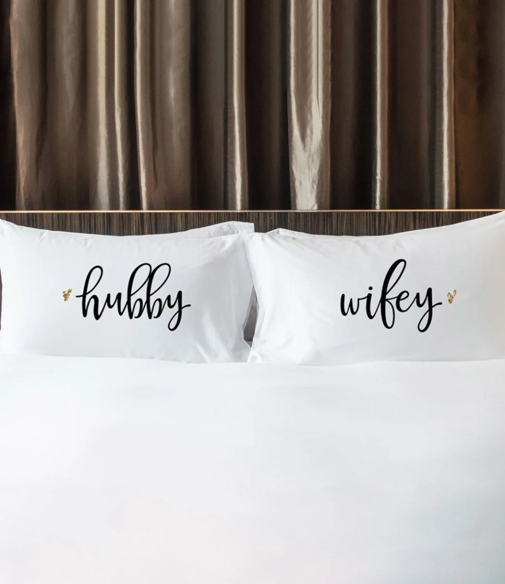 Hubby and Wifey Pillowcases