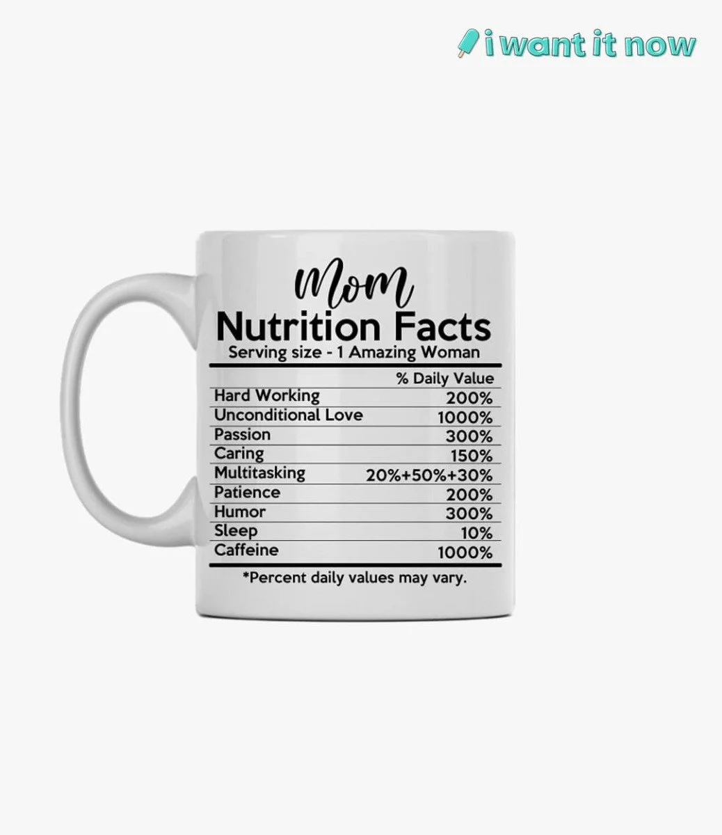 Mom Nutrition Facts Mug By I Want It Now