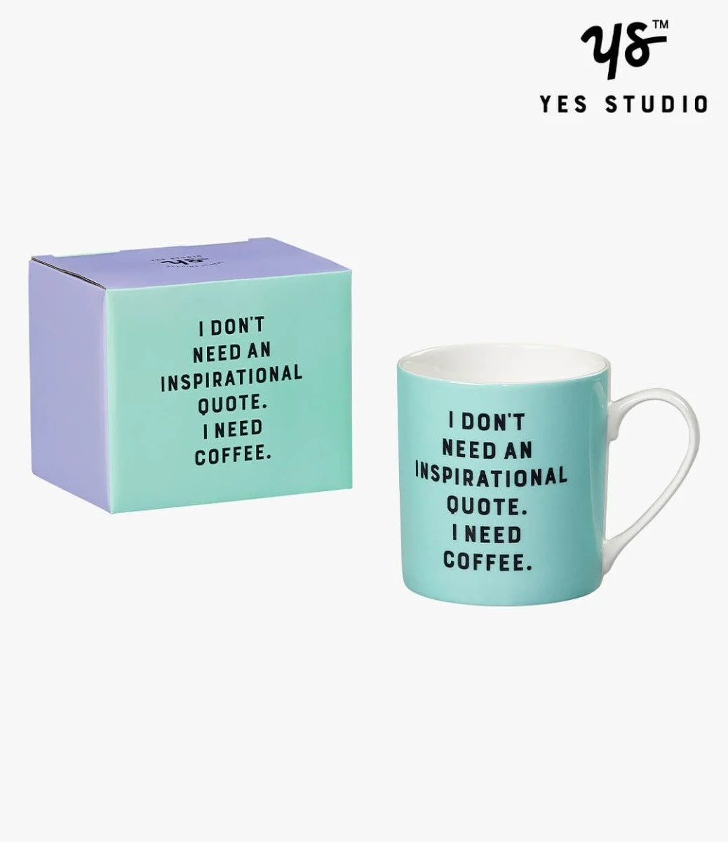 Mug - I Don't Need by Yes Studio