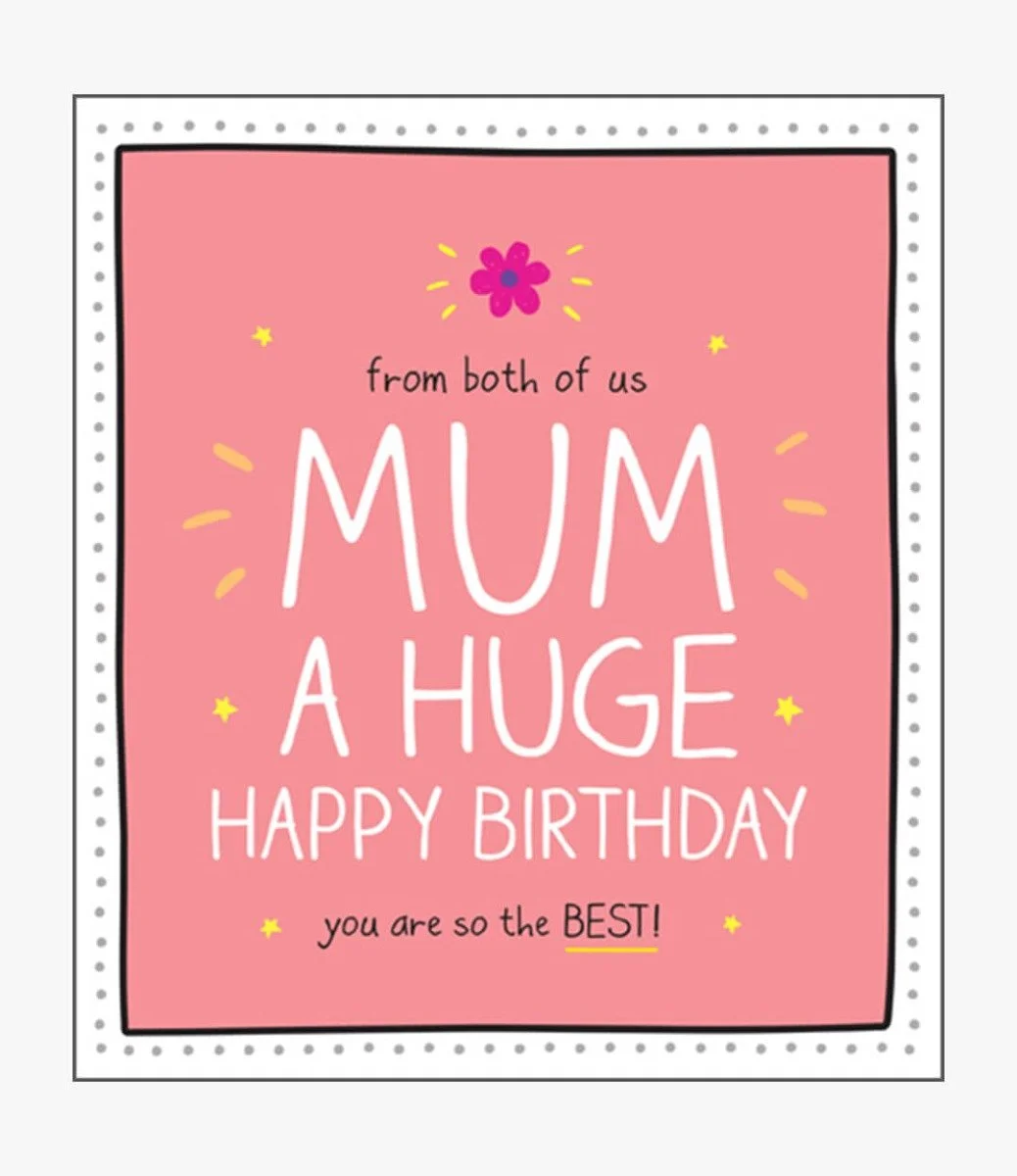 Mum You Are So The Best! Greeting Card by Happy Jackson