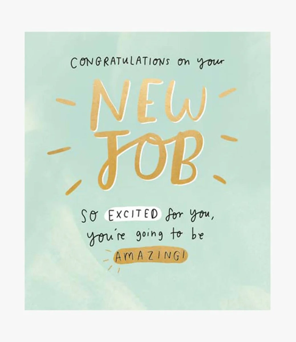 New Job So Excited For You Greeting Card by The Happy News