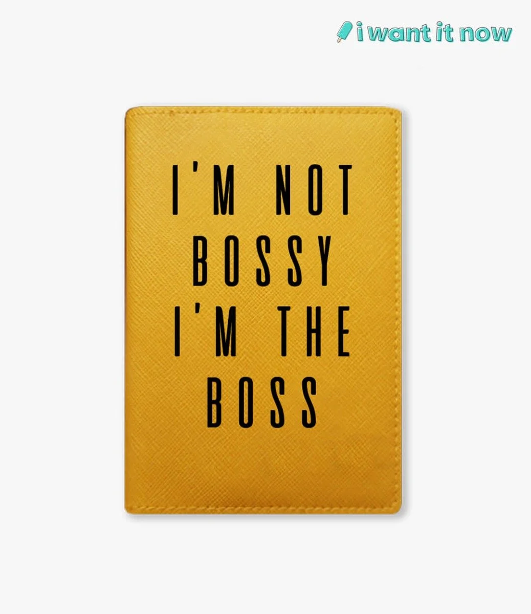 Passport Cover - I'm not bossy, I'm the boss. By I Want It Now