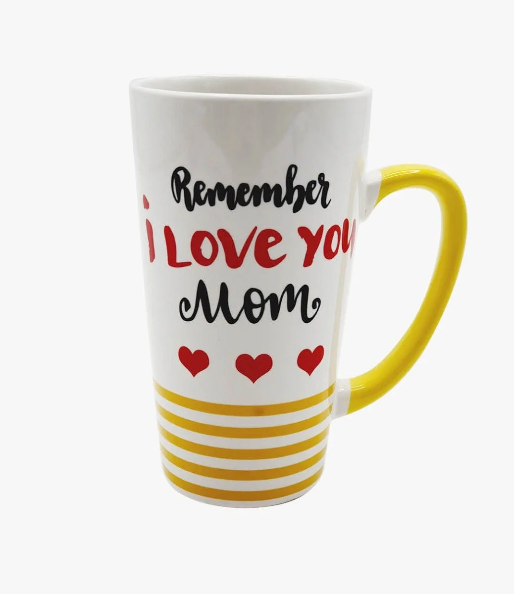 Remember I Love You Mom Mug