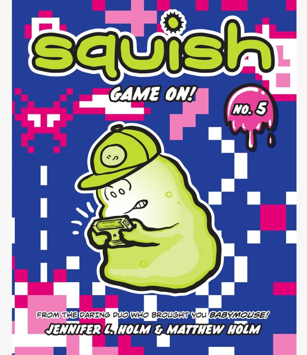 Squish #5: Game On