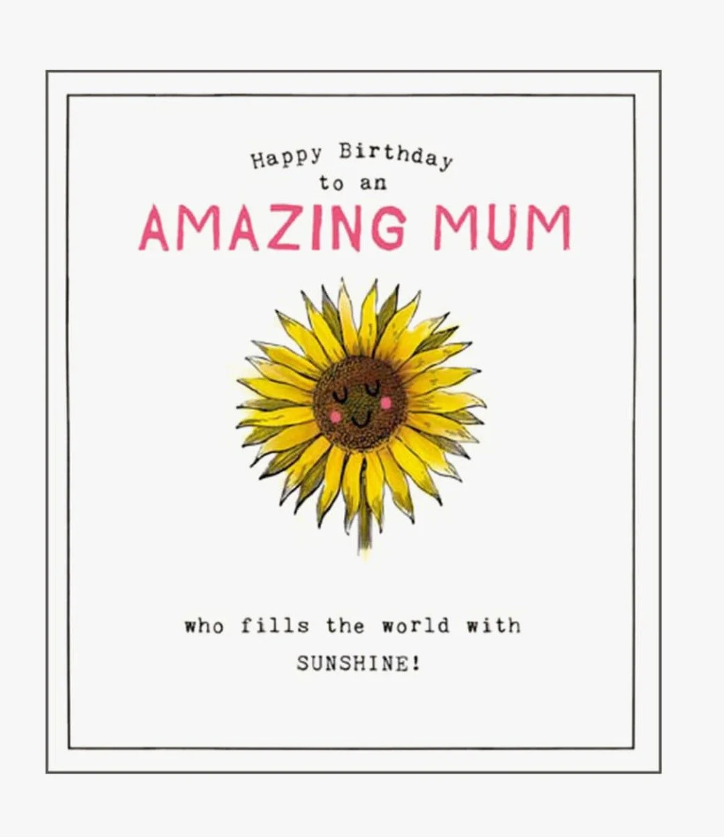 Sunflower Amazing Mum Greeting Card by Etched