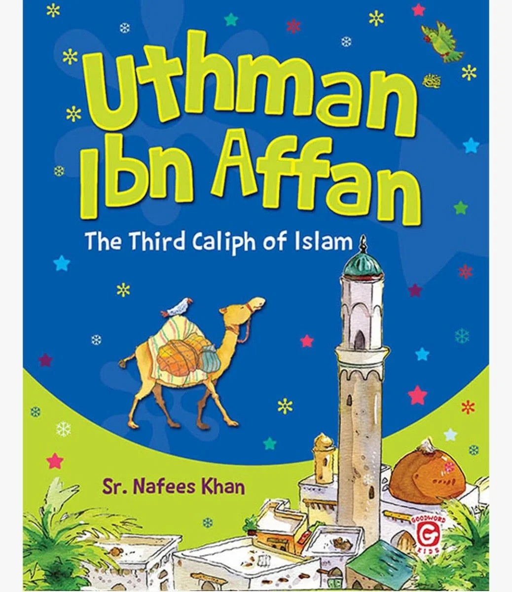 Uthman Ibn Affan Story