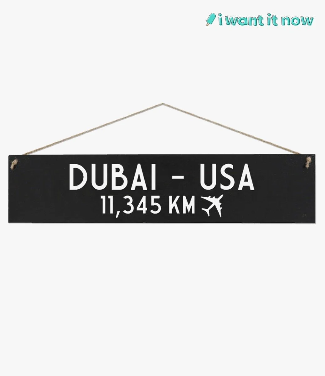 لافتة خشبية دبي إلى الولايات المتحدة قابلة للتعديل - من أي ونت إيت ناو