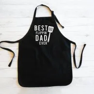 Best Flippin Dad Ever Apron By I Want It Now