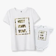 Best Mom, Son Ever Mother and Baby Shirts
