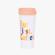 Hot Stuff Thermal Mug - but First Coffee (Multi-Color) by Bando