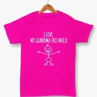 Pink T-shirt with I Love My Grandma This Much Print by Fay Lawson