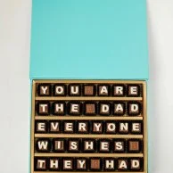You are the Dad Everyone wishes they had  Chocolate Box