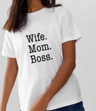 Wife, Mom, Boss T-shirt 