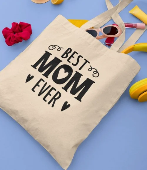 Best Mom Ever Tote Bag