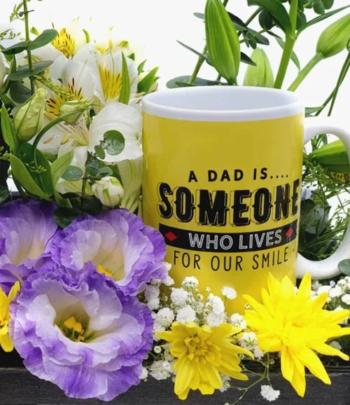 Dad Lives for my Smile Flower Arrangement with Mug
