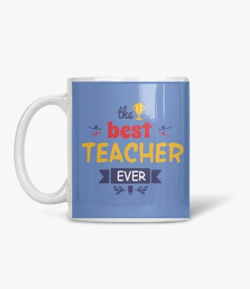 كوب يوم المعلم - أفضل معلم للأبد بالانجليزية