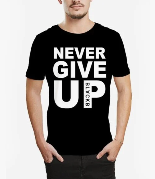 Never Give Up BlackT-Shirt