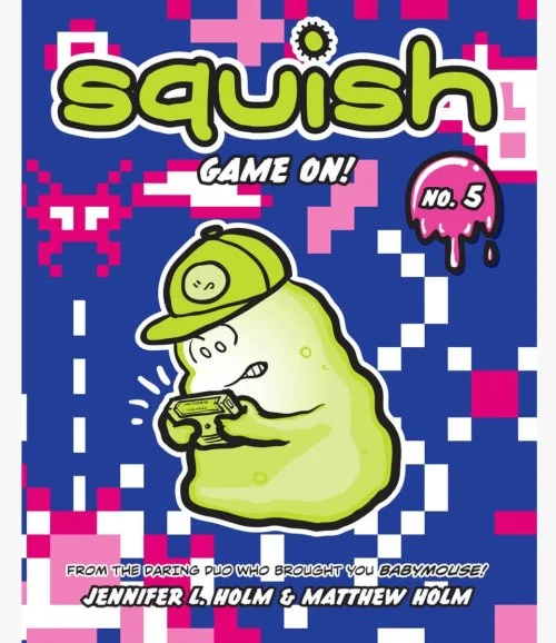 Squish #5: Game On