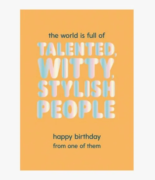 Talented Witty Stylish People Greeting Card by Fuzzy Duck