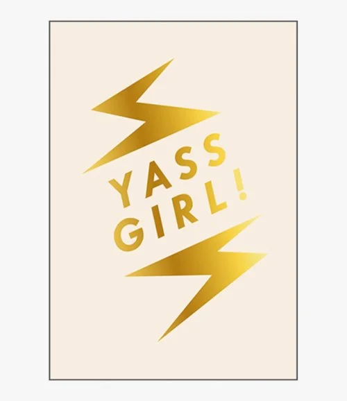 Yass Girl! Greeting Card by Goodhands