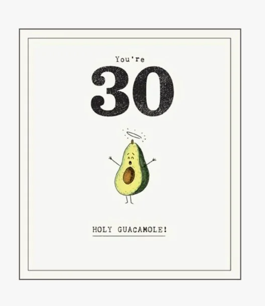 30 Holy Guacamole Greeting Card by Etched