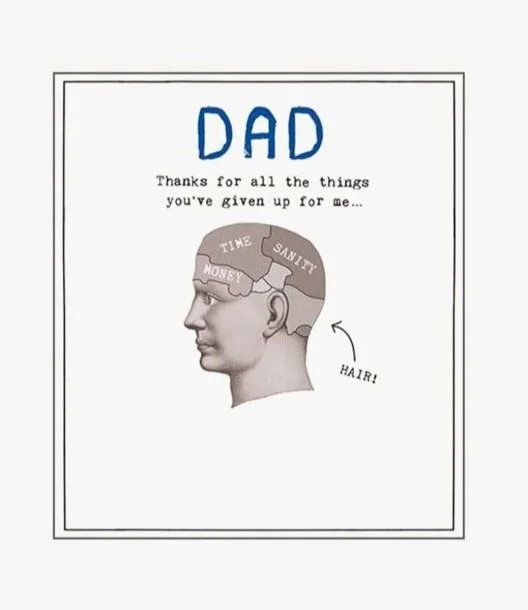 Dad All The Things You've Given Up for Me Greeting Card