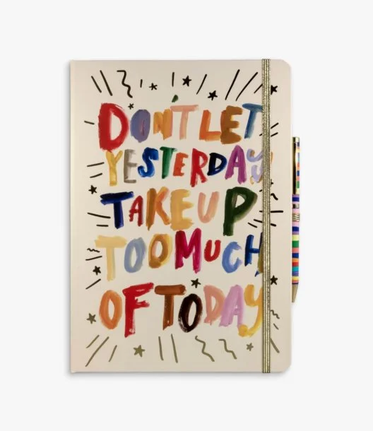 Don't Let Yesterday Take Up Too Much of Today Slogan B5 Notebook and Pen Set by Eleanor Bowmer