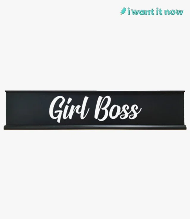 Desk Sign - Girl Boss - By I Want It Now