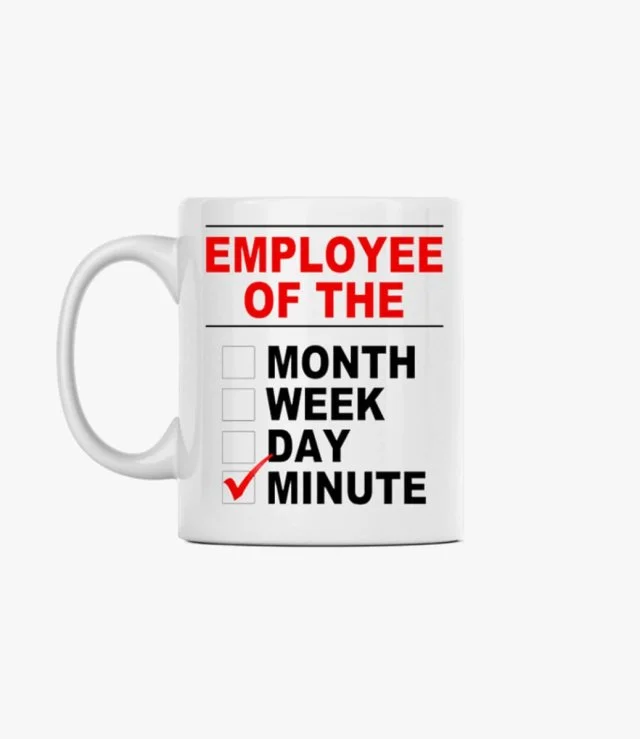Employee of the minute Mug