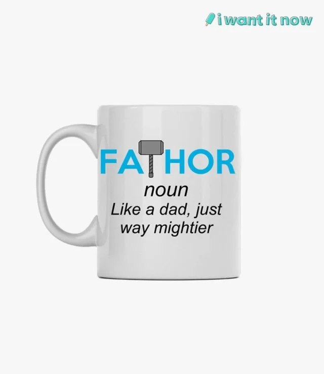 Fathor Mug By I Want It Now 2
