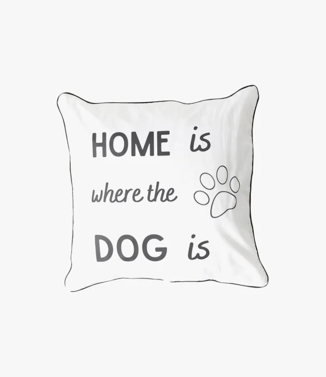 Home is Where the Dog is Cushion
