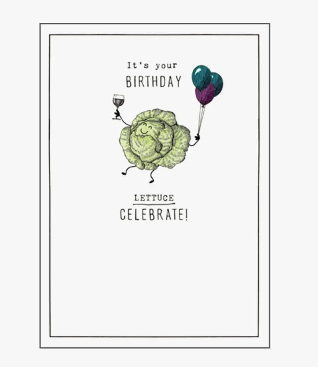 Lettuce Celebrate Greeting Card by Etched