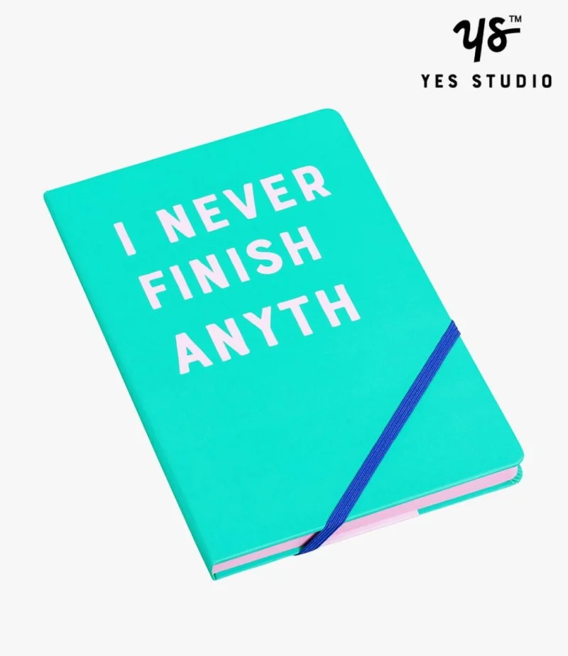 I Never Finish Anything A5 Notebook by Yes Studio