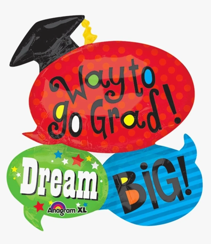 Way to Go Grad! Dream Big!' Helium Balloon 