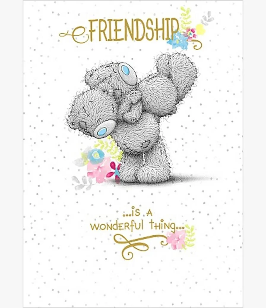 Friendship is a Wonderful Thing' Card 