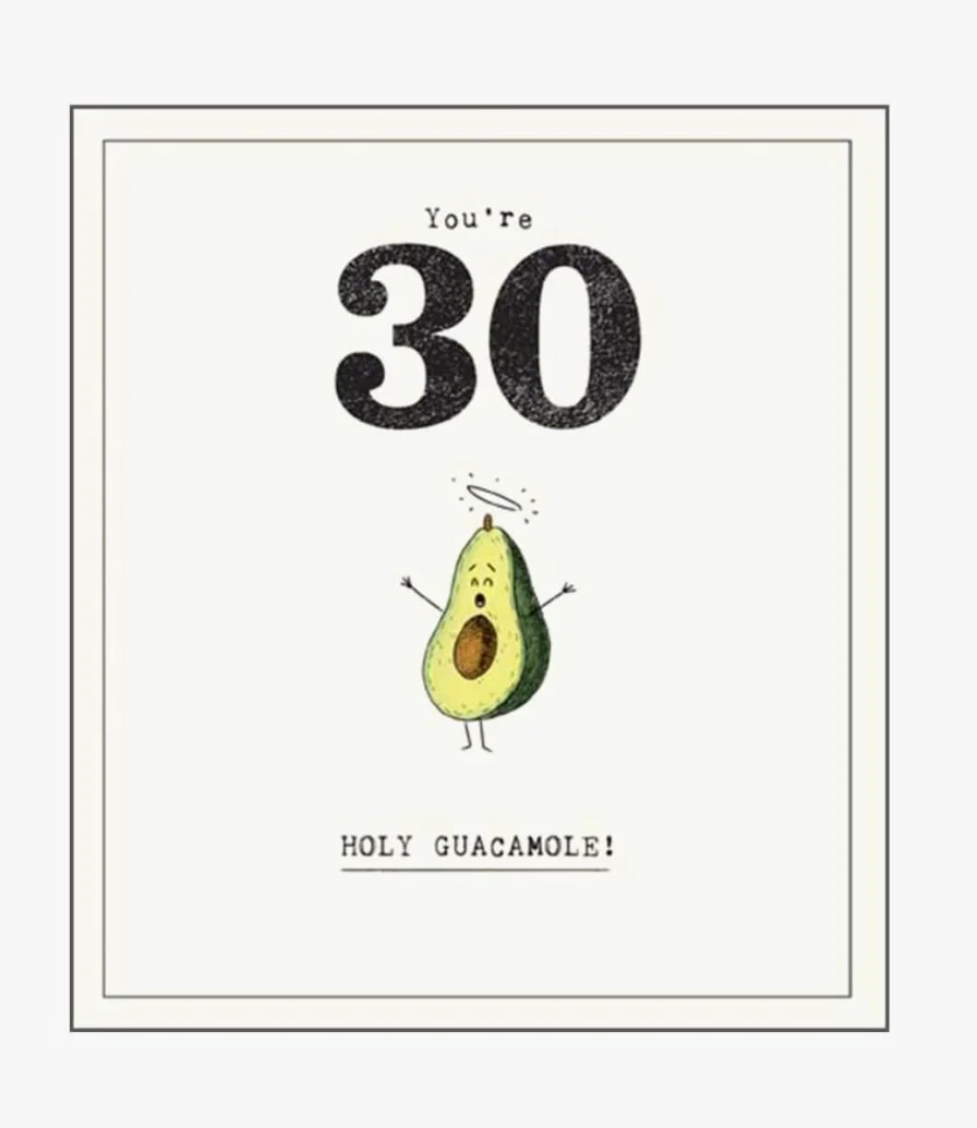 30 Holy Guacamole Greeting Card by Etched