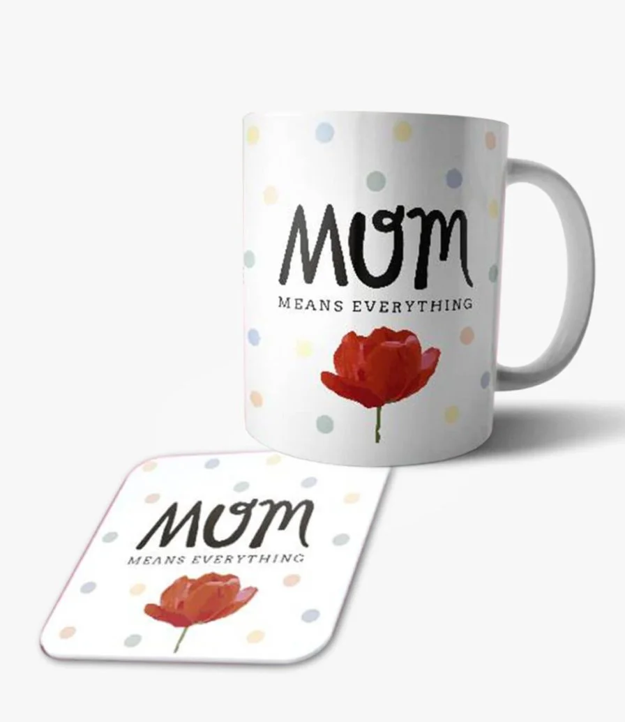 Mom Means Everything Mug & Coaster
