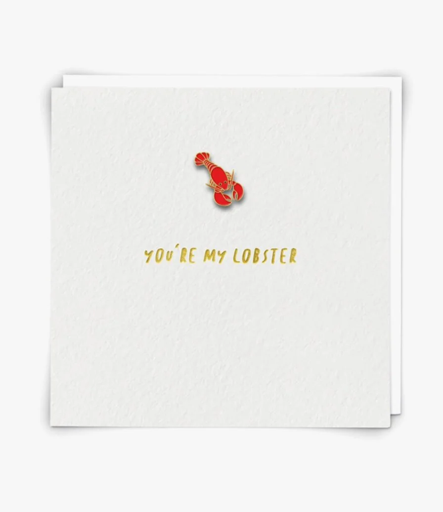 You're My Lobster Greeting Card with Lobster Pin