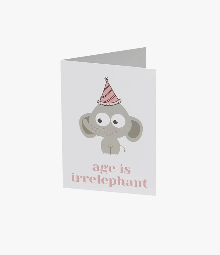Age Is Irrelephant Greeting Card