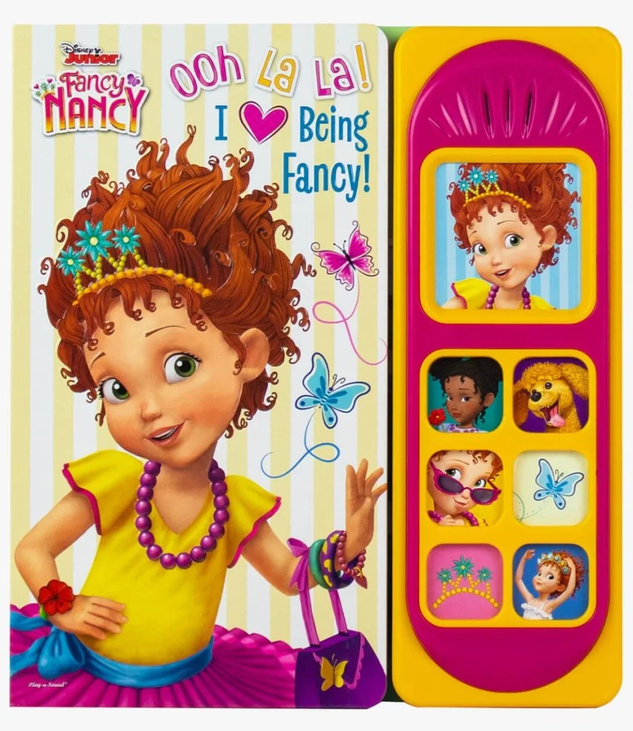 Disney Fancy Nancy: Ooh La La! I Love Being Fancy!-Little Sound Book