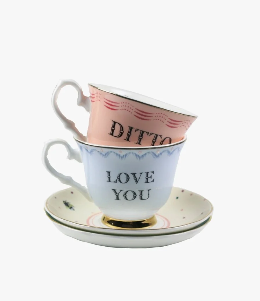 Love You & Ditto Teacups & Saucers by Yvonne Ellen