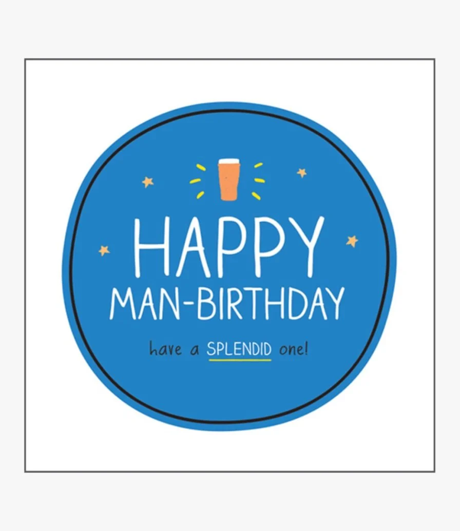 Man-birthday! Greeting Card by Happy Jackson