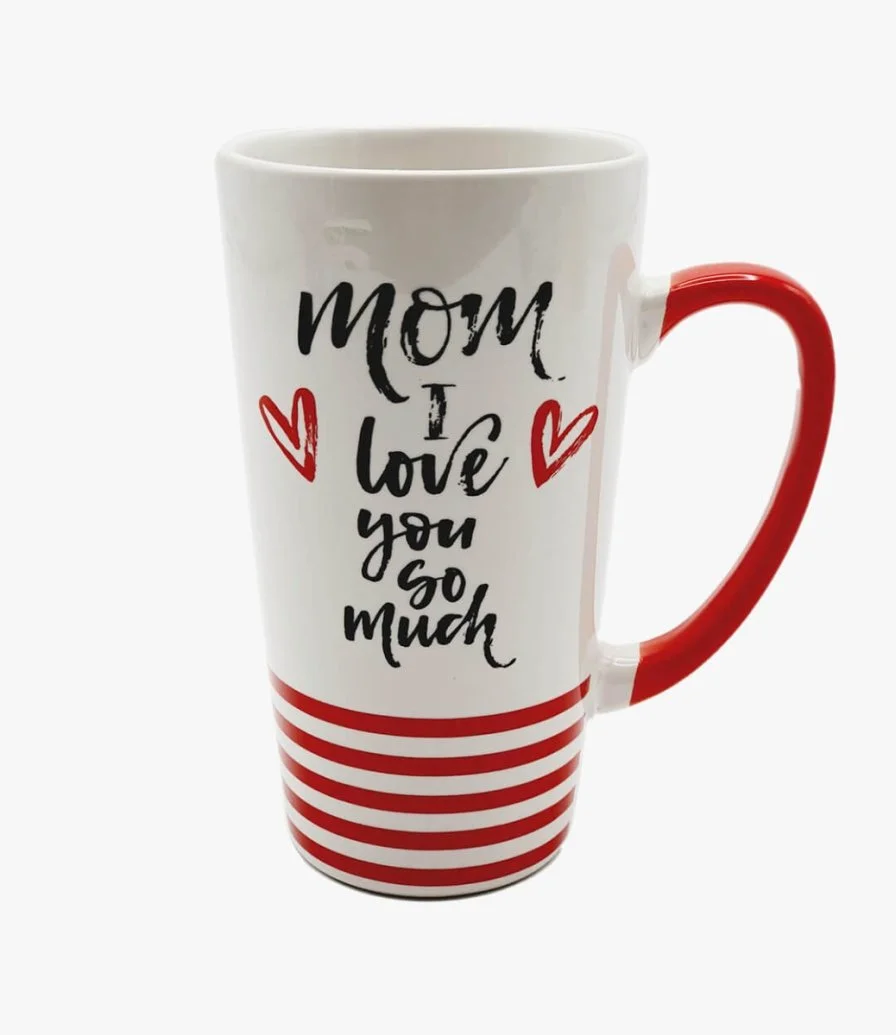 Mom I Love you So Much Mug