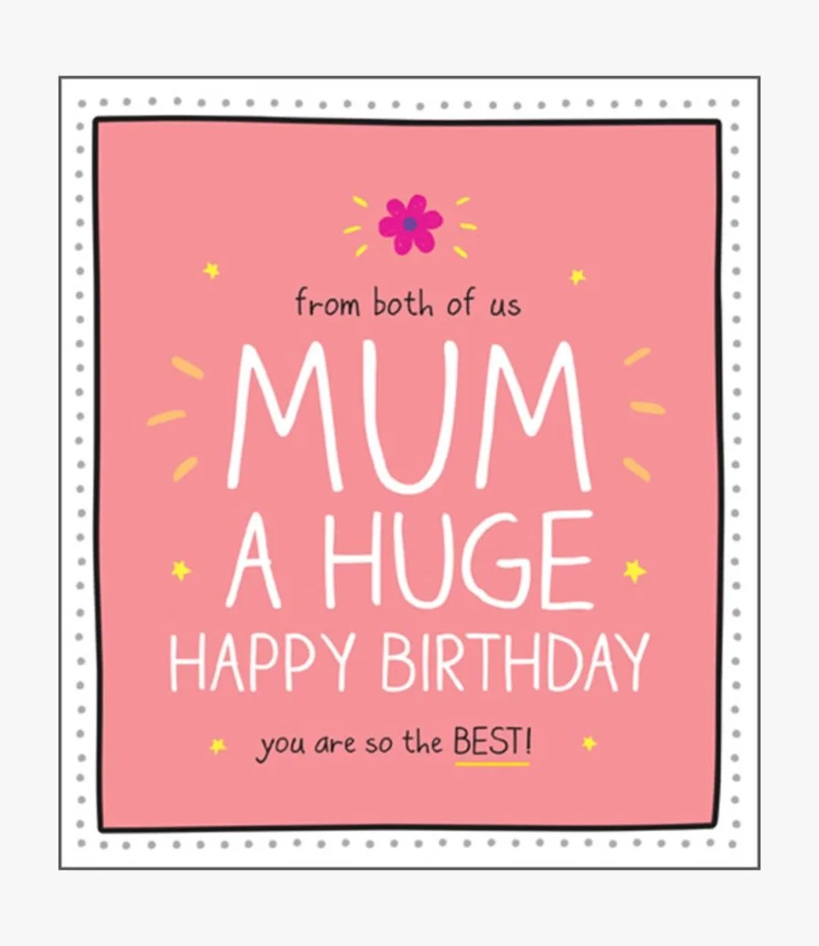 Mum You Are So The Best! Greeting Card by Happy Jackson