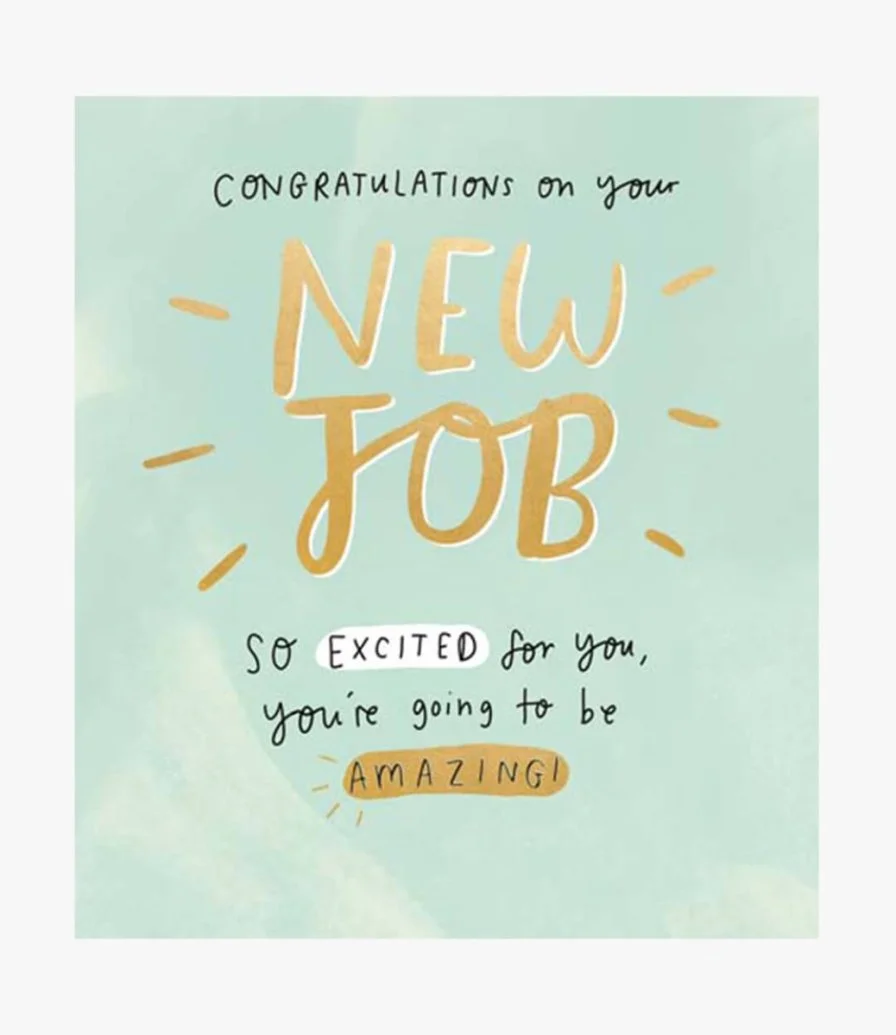 New Job So Excited For You Greeting Card by The Happy News